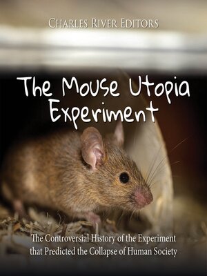 cover image of The Mouse Utopia Experiment